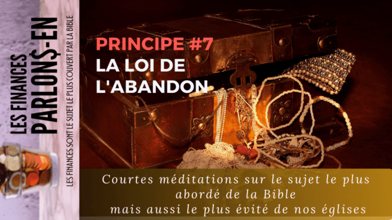 Les lois de l’abondance – #2 La loi de l’abandon