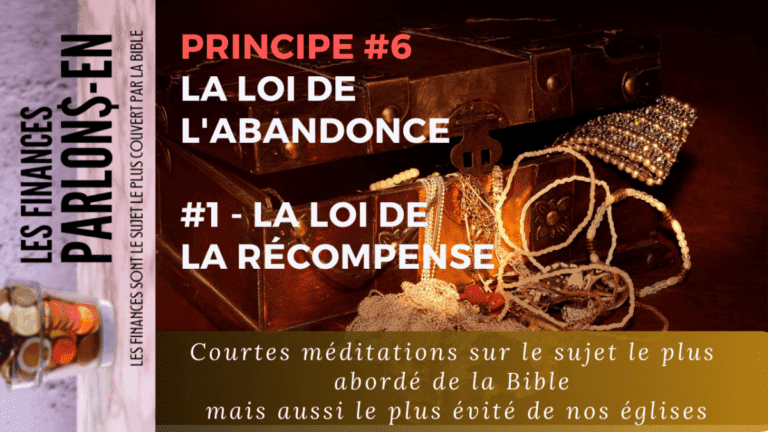 6- Les lois de l’abondance – #1 La loi de la récompense